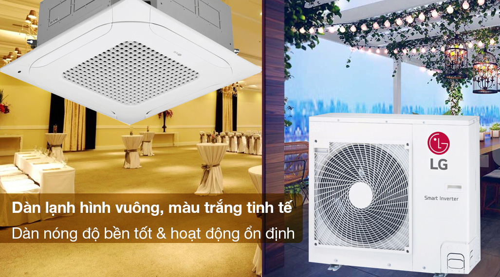 Máy lạnh âm trần LG Inverter 5 HP ZTNQ48LMLA0 (3 Pha) - Dàn lạnh hình vuông, gam màu trắng tinh tế cùng với dàn nóng hoạt động ổn định, độ bền tốt 